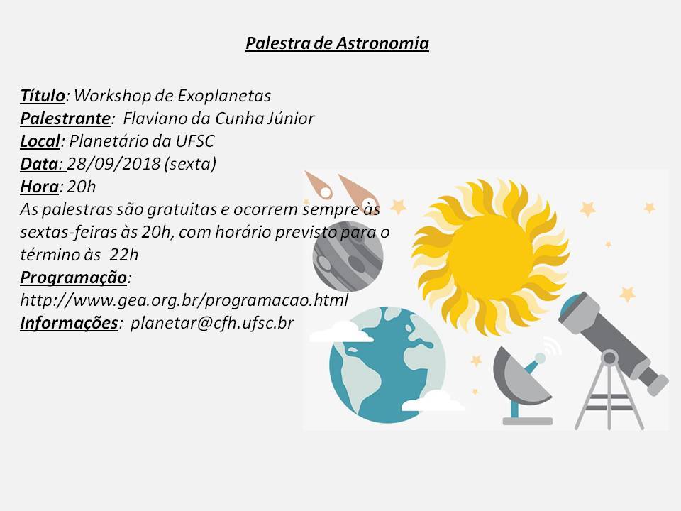 Palestra de Astronomia: “Workshop de Exoplanetas” (28/09/18)