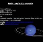 Palestra de Astronomia: “Urano: o Planeta” (05/10/18)