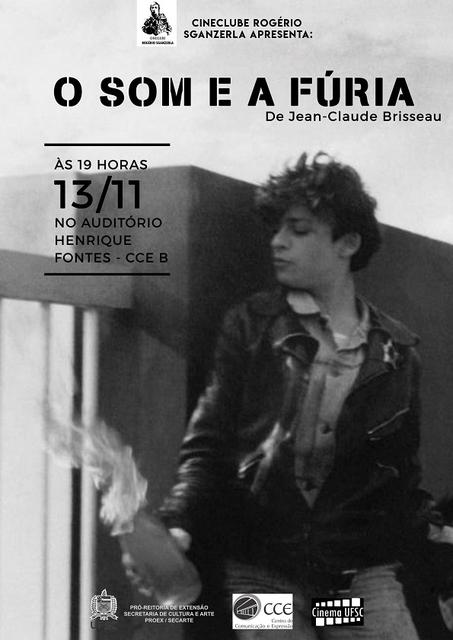 Filme "O Som e a Fúria" no Cineclube Rogério Sganzerla @ Santa Catarina | Brasil