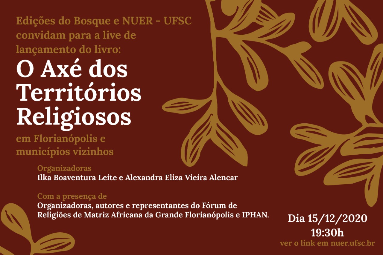 Lançamento de mais uma obra da Edições do Bosque: “O Axé dos territórios religiosos: Florianópolis e municípios vizinhos”