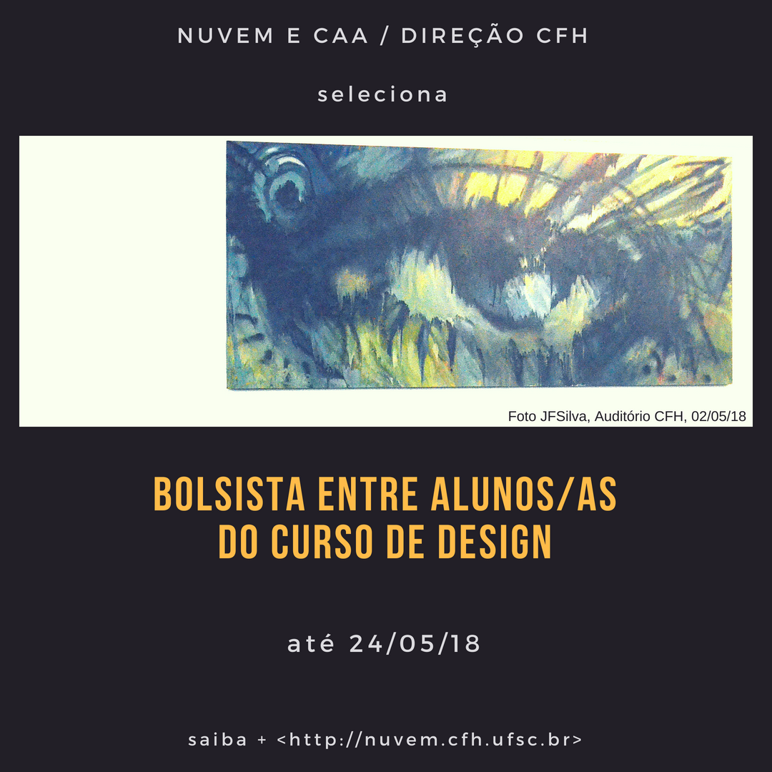 Seleção de bolsista entre alunos/as do Curso de Design 2018