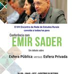 Conferência com Emir Sader: Esfera Pública versus Esfera Privada