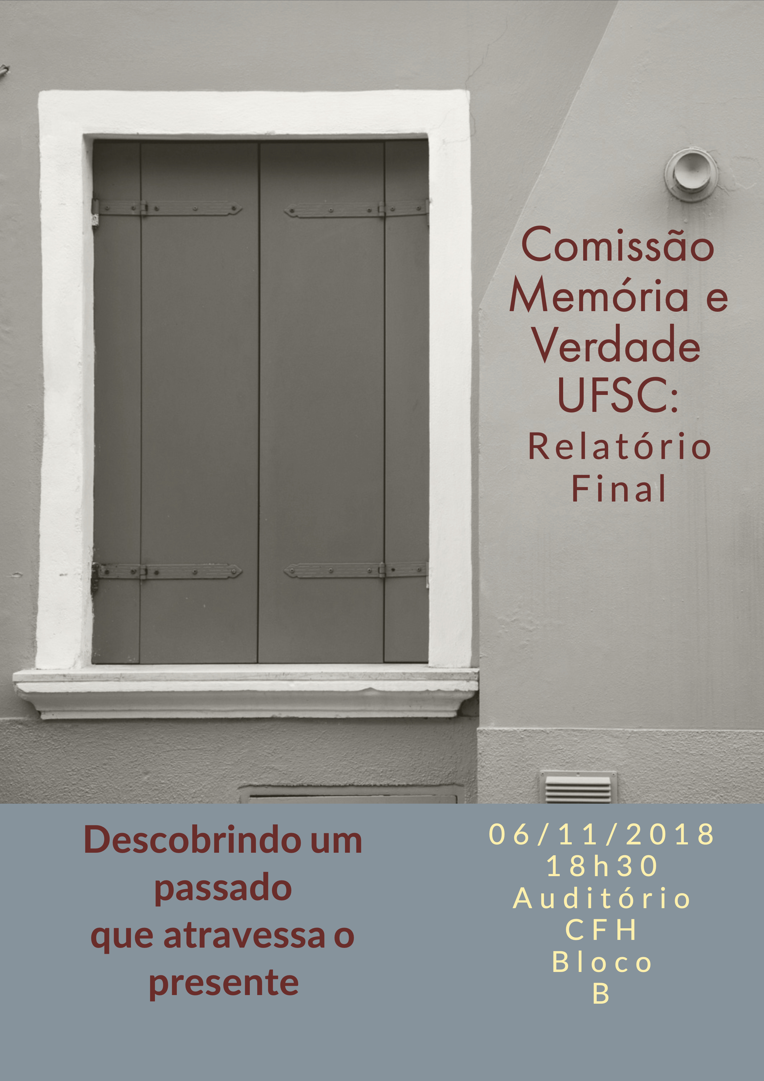 Comissão Memória e Verdade UFSC: Relatório Final