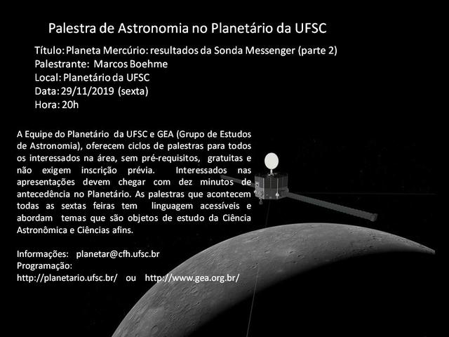 Palestra de Astronomia: "Planeta Mercúrio: resultados da Sonda Messenger (parte 2)" (29/11/19)