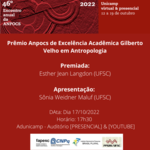 Prêmio Anpocs de Excelência Acadêmica Gilberto Velho em Antropologia Premiada Esther Jean Langdon (UFSC) Apresentação Sônia Weid