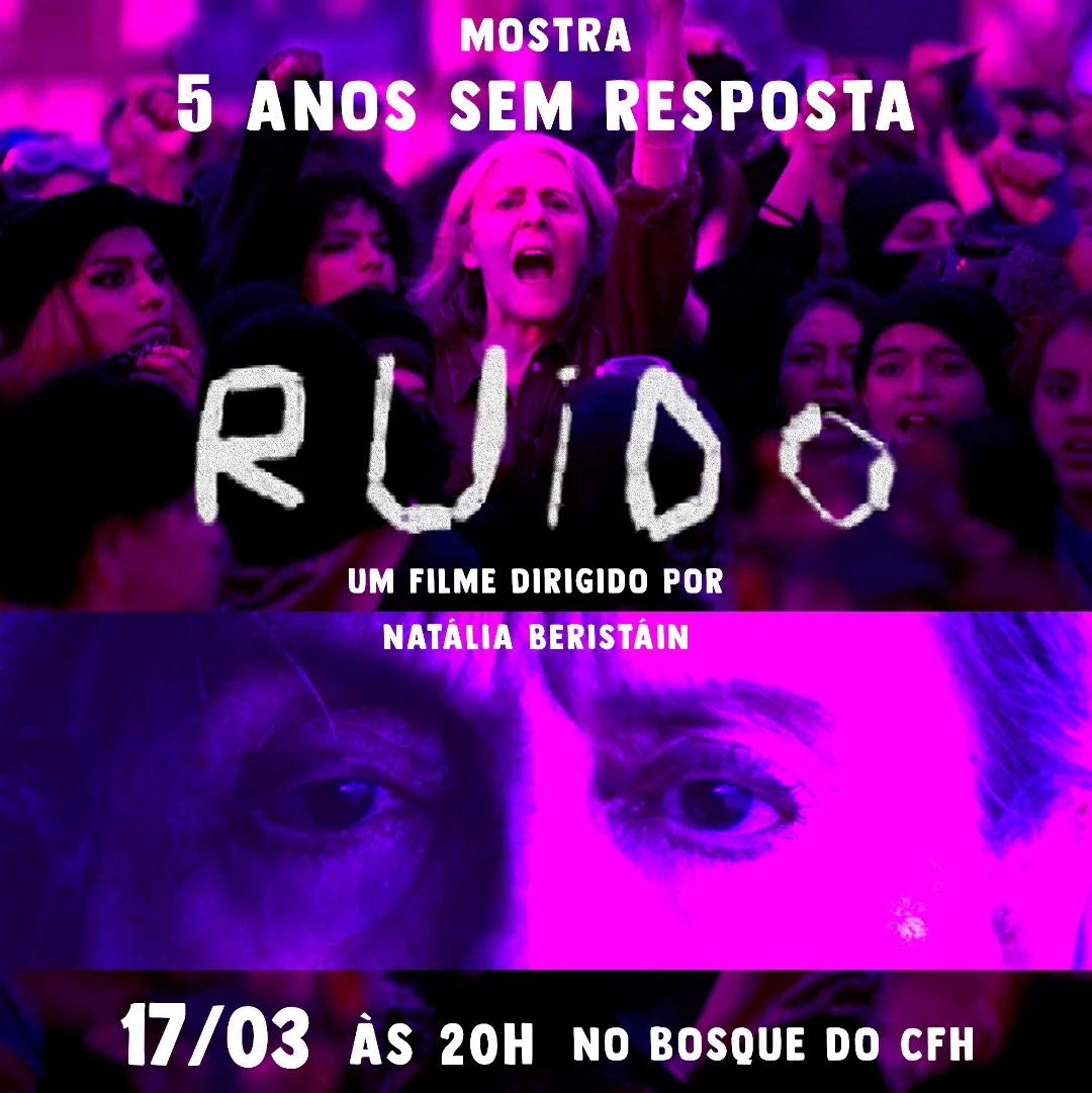 Cine Paredão - RUÍDO - Natalia Beristáin @ Bosque do CFH
