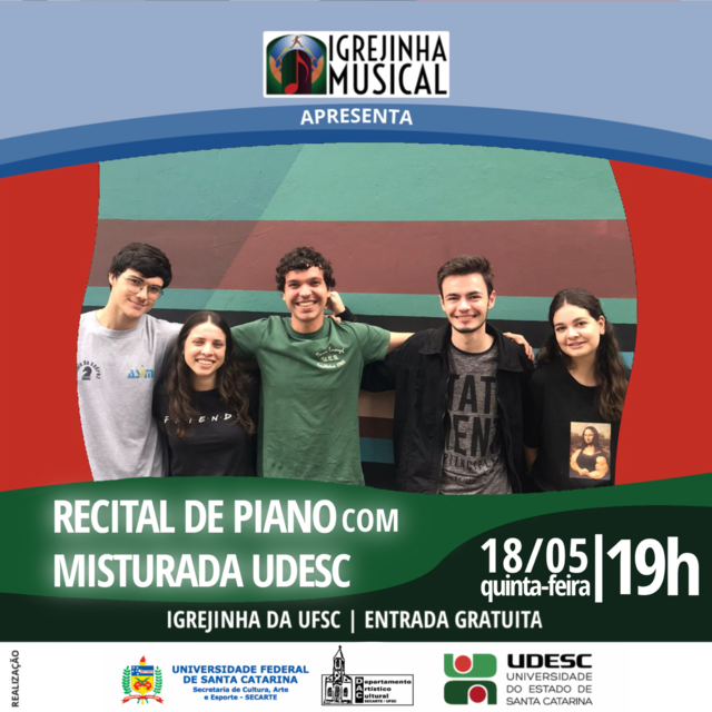 Igrejinha Musical - recital de piano “Misturada Udesc” @ Igrejinha da UFSC