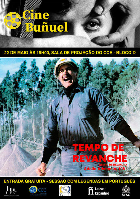 CineBuñuel apresenta "Tempo de Revanche" @ Sala de projeção do LEC (Sala 108)