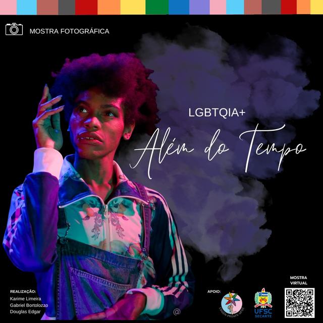 Exposição LGBTQIA+ Além do Tempo @ Hall do Centro de Cultura e Eventos da UFSC