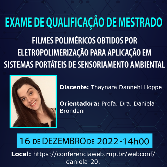 QUALIFICAÇÃO: Filmes poliméricos obtidos por eletropolimerização para aplicação em sistemas portáteis de sensoriamento ambiental @ Web Conferência UFSC