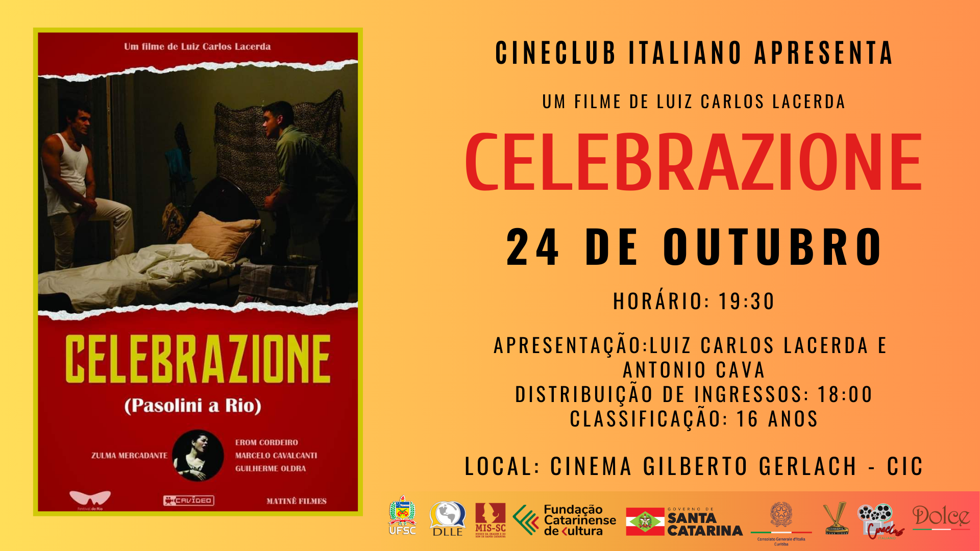 Cineclub Italiano | "Celebrazione" @ Sala de Cinema Gilberto Gerlach | Cinema do Centro Integrado de Cultura - CIC