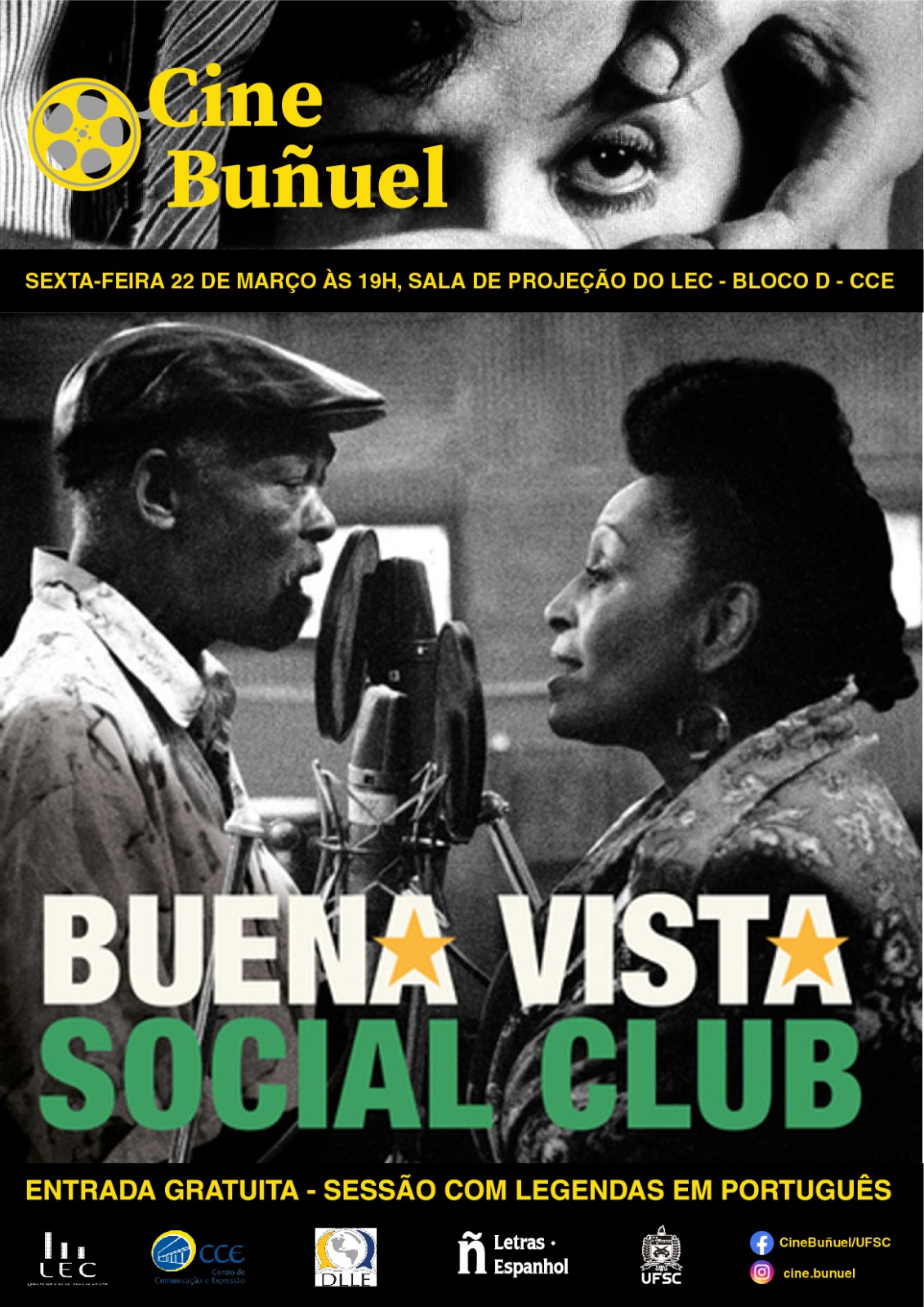 CineBuñuel | Buena Vista Social Club @ Sala de projeções - Laboratório de Estudos de cinema - LEC - Bloco D | CCE