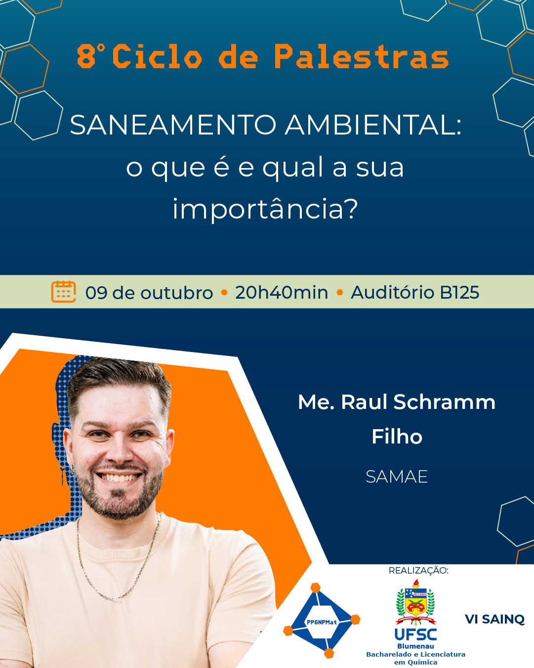 [:BR]Saneamento Ambiental: o que é e qual a sua importância? - 8º Ciclo de palestras[:] @ Auditório Sala B125 - Universidade Federal de Santa Catarina, campus Blumenau, Bloco B