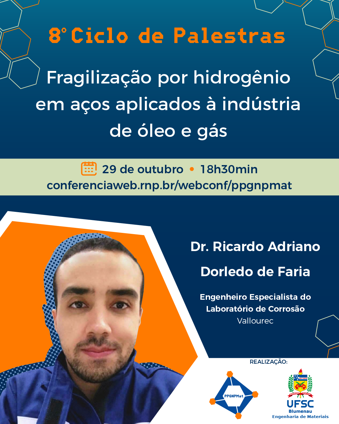 [:BR]Fragilização por hidrogênio em aços aplicados à indústria de óleo e gás[:] @ Web Conferência - RNP