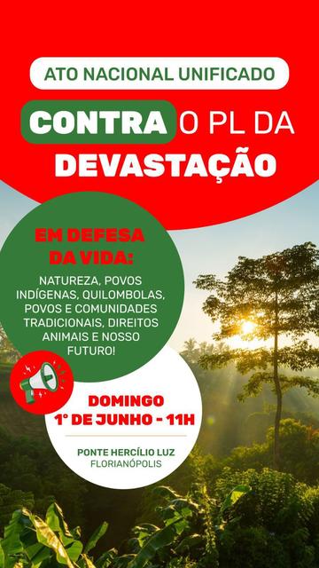 Ato contra o PL da Devastação 01 de julho