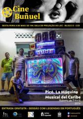 CineBuñuel | Picó, la máquina musical del Caribe @ Laboratório de Estudos de Cinema - LEC | Bloco D CCE