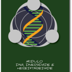 Módulo - DNA, Diversidade e Hereditaridade